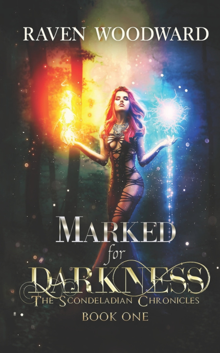 Knjiga Marked for Darkness Raven Woodward