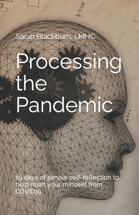 Kniha Processing the Pandemic Sarah Blackburn LMHC
