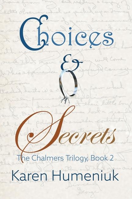 Knjiga Choices & Secrets Karen Humeniuk