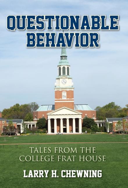 Knjiga Questionable Behavior Larry H. Chewning