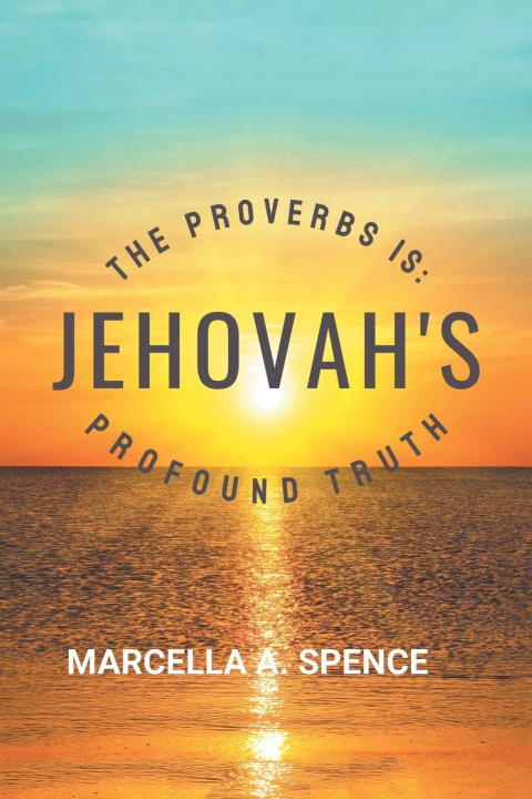 Kniha The Proverbs Is Marcella Spence
