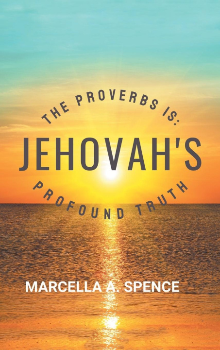 Kniha The Proverbs Is Marcella Spence