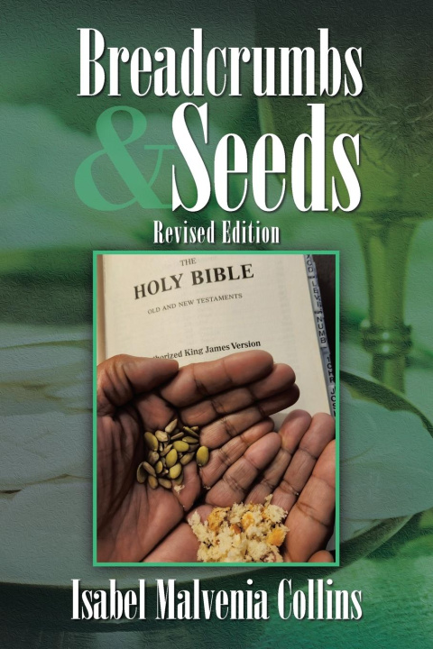 Kniha Breadcrumbs & Seeds Isabel Malvenia Collins