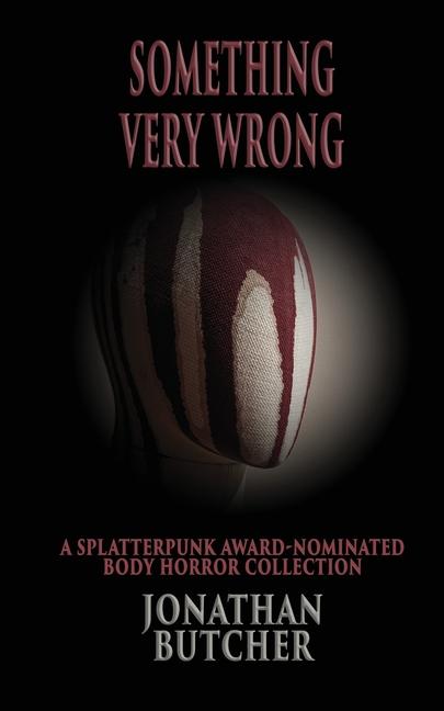 Knjiga Something Very Wrong Jonathan Butcher