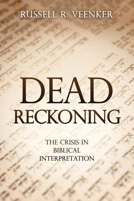 Kniha Dead Reckoning Russell R. Veenker