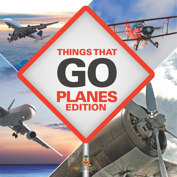 Knjiga Things That Go - Planes Edition Baby Professor