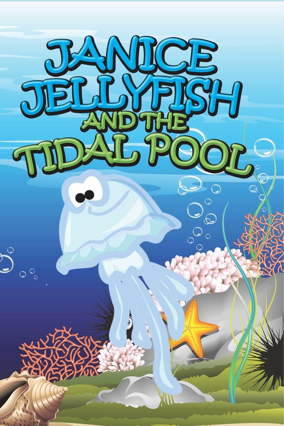 Kniha Janice Jellyfish and Tidal Pool Jupiter Kids