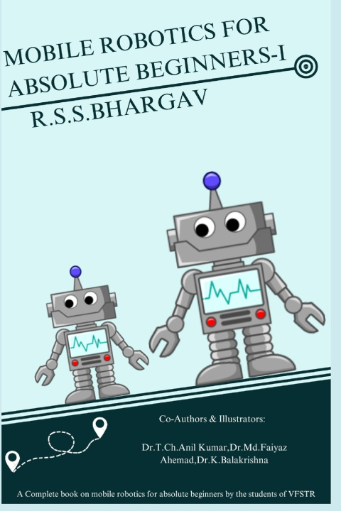 Kniha Mobile Robotics for Absolute Beginners-I Faiyaz Ahmed