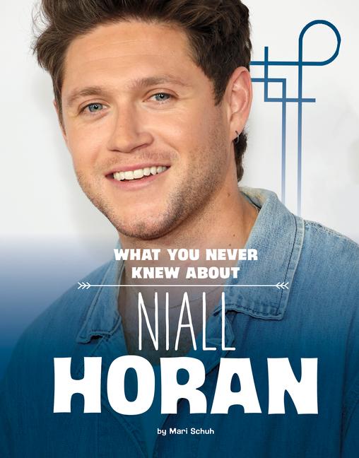 Knjiga What You Never Knew about Niall Horan Schuh