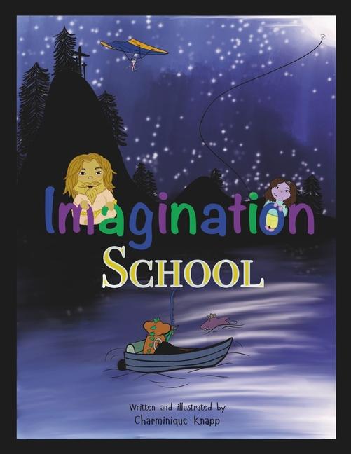 Kniha Imagination School Charminique Knapp