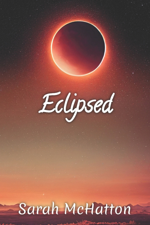 Kniha Eclipsed Sarah McHatton