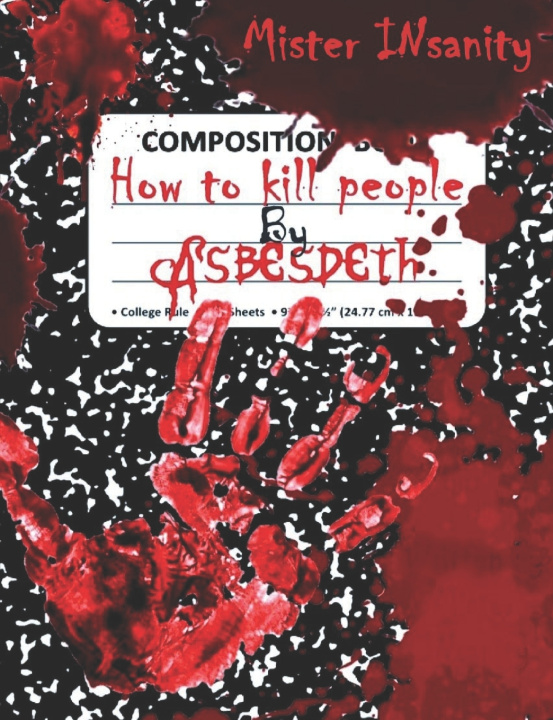 Knjiga How to kill people Mister INsanity