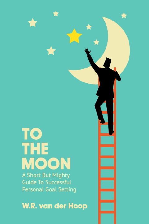 Kniha To The Moon W.R. van der Hoop