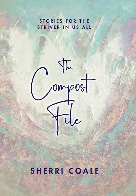 Book The Compost File Sherri Coale
