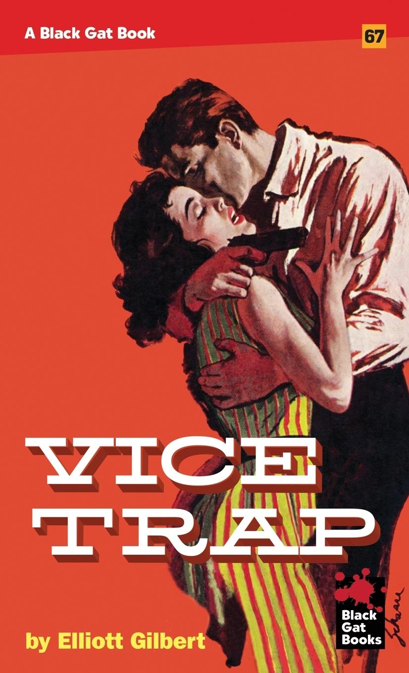 Kniha Vice Trap Elliott Gilbert