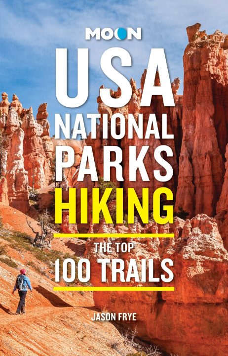 Kniha Moon USA National Parks Hiking Moon Travel Guides