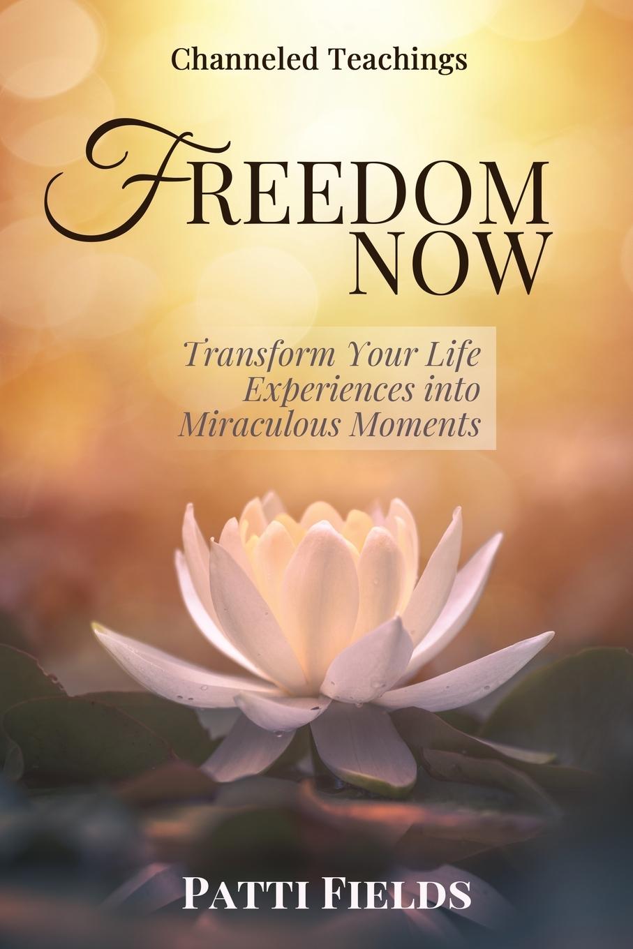Knjiga Freedom Now Patti Fields