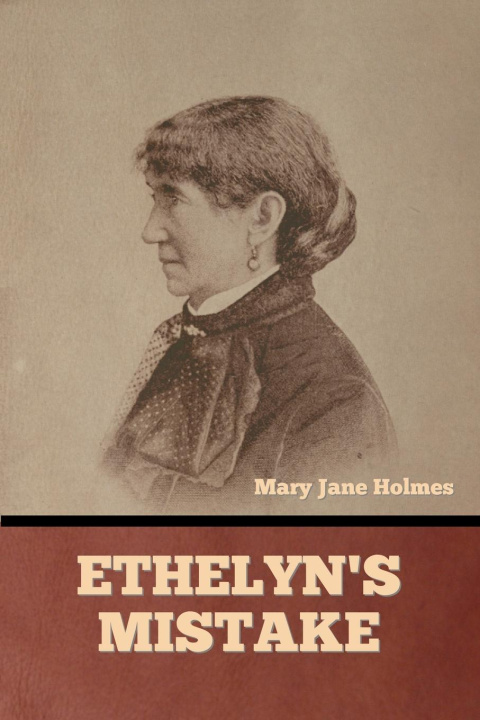 Kniha Ethelyn's Mistake Mary Jane Holmes