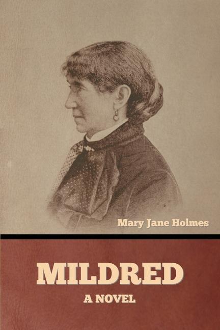 Kniha Mildred Mary Jane Holmes