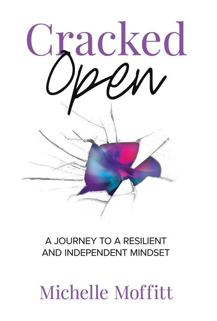 Kniha Cracked Open Michelle Moffitt