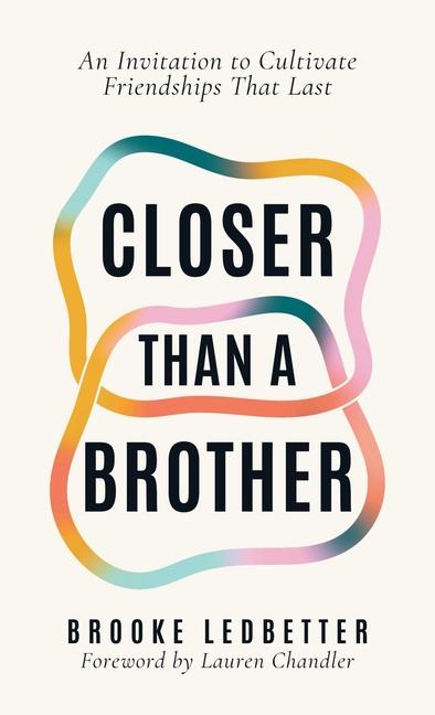 Knjiga Closer Than A Brother Brooke Ledbetter
