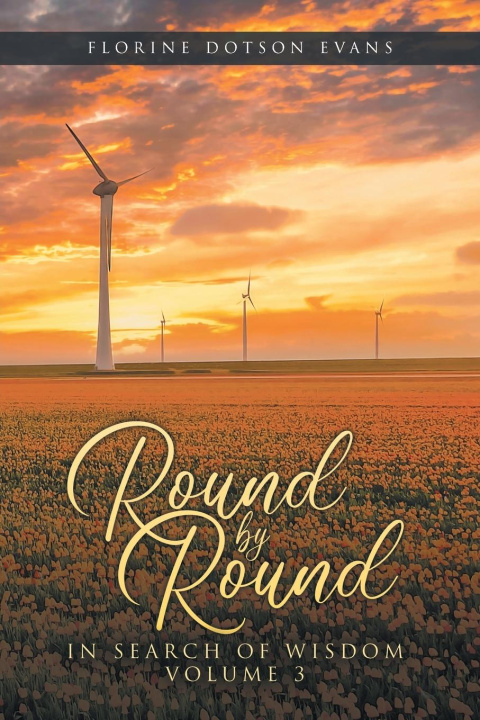 Knjiga Round by Round Florine Dotson Evans