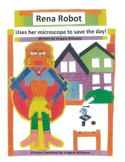 Kniha Rena Robot Uses Her Microscope to Save the Day! 