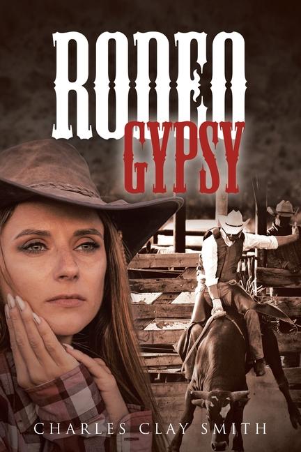 Kniha Rodeo Gypsy Charles Clay Smith