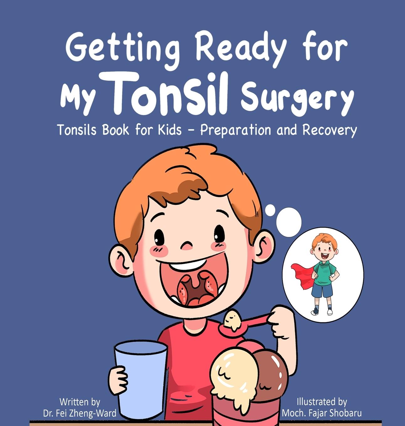 Книга Getting Ready for My Tonsil Surgery Fei Zheng-Ward