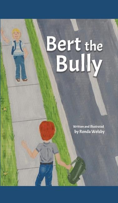 Kniha Bert the Bully 