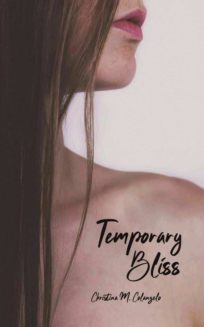Kniha Temporary Bliss Christina M. Colangelo