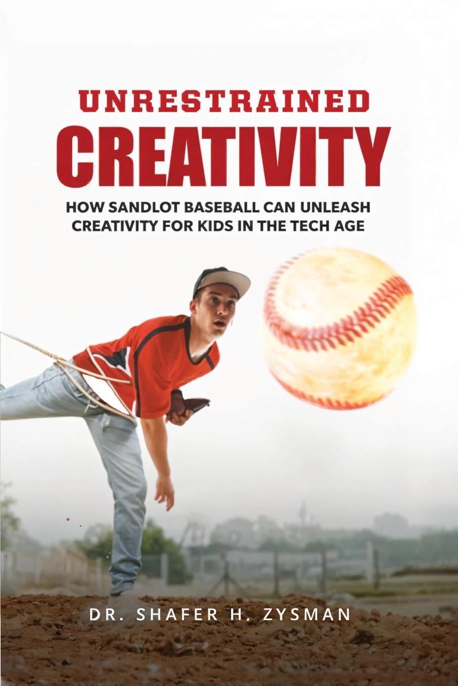 Kniha Unrestrained Creativity Dr. Shafer H. Zysman