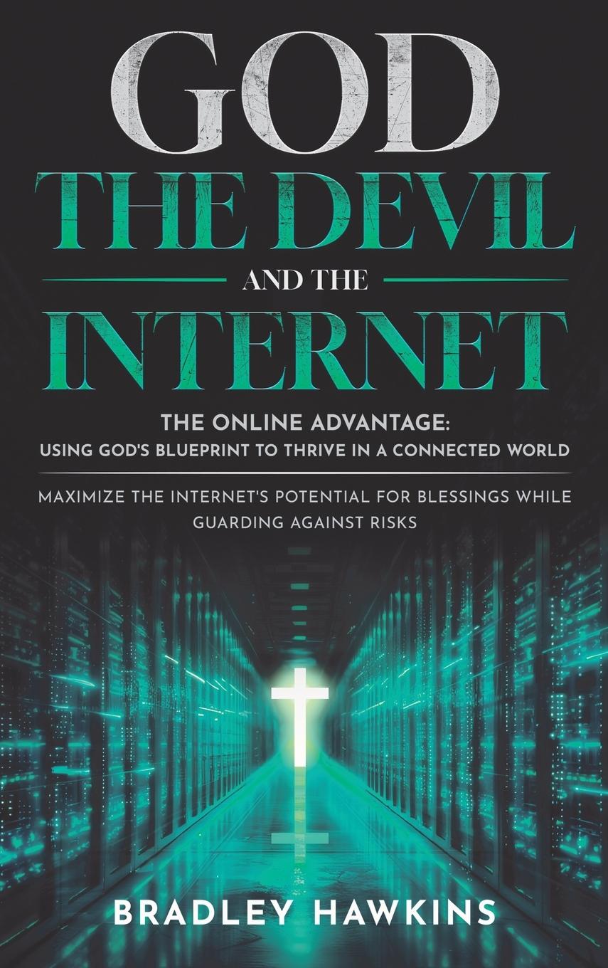 Kniha God the Devil and the Internet Bradley Hawkins