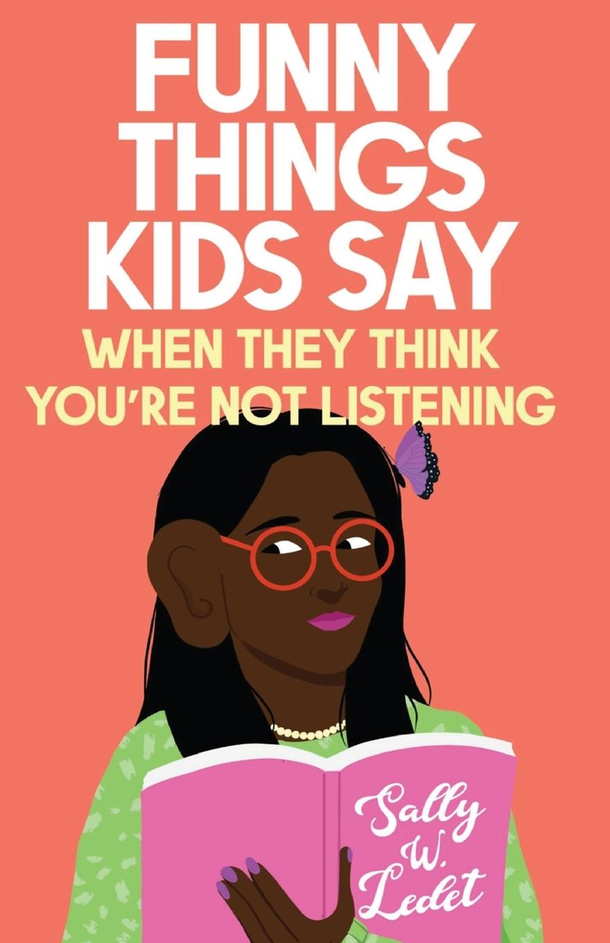 Kniha Funny Things Kids Say Sally W Ledet