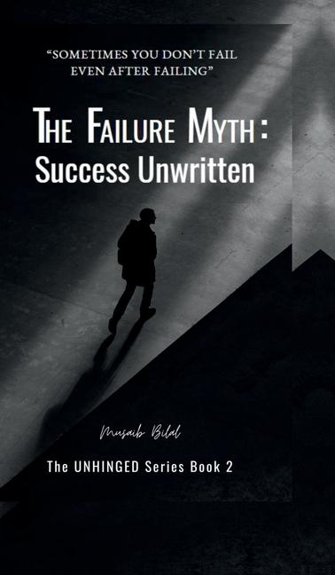 Kniha The Failure Myth Musaib Bilal