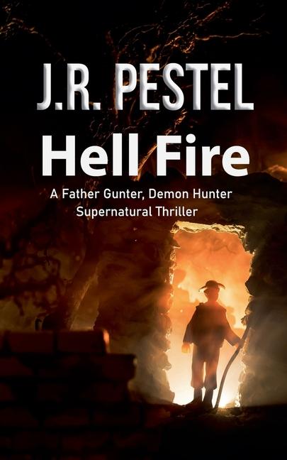 Knjiga Hell Fire J.R. Pestel