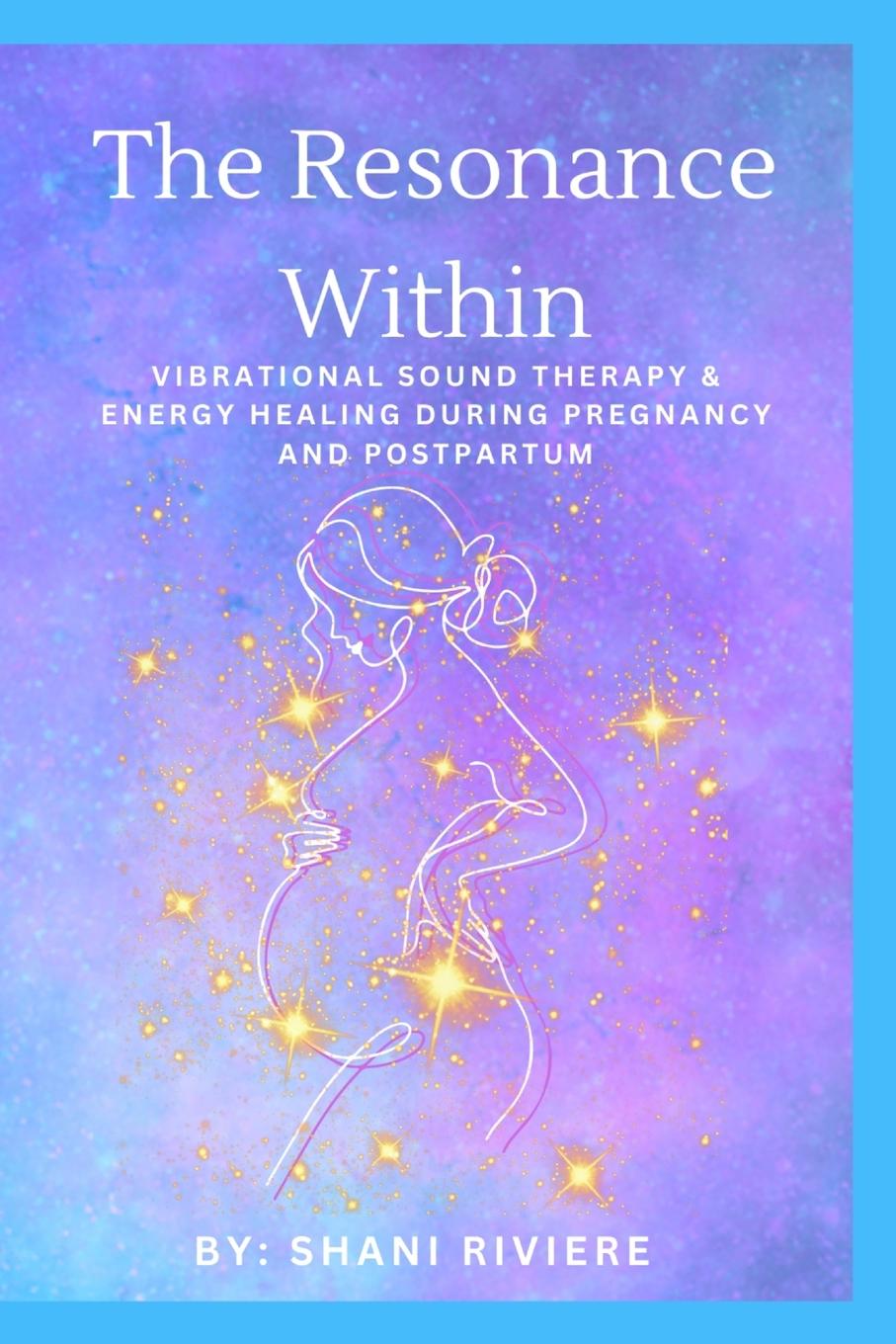 Kniha The Resonance Within Shani Riviere