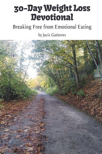 Kniha 30-Day Weight Loss Devotional Jaziz Gutierrez