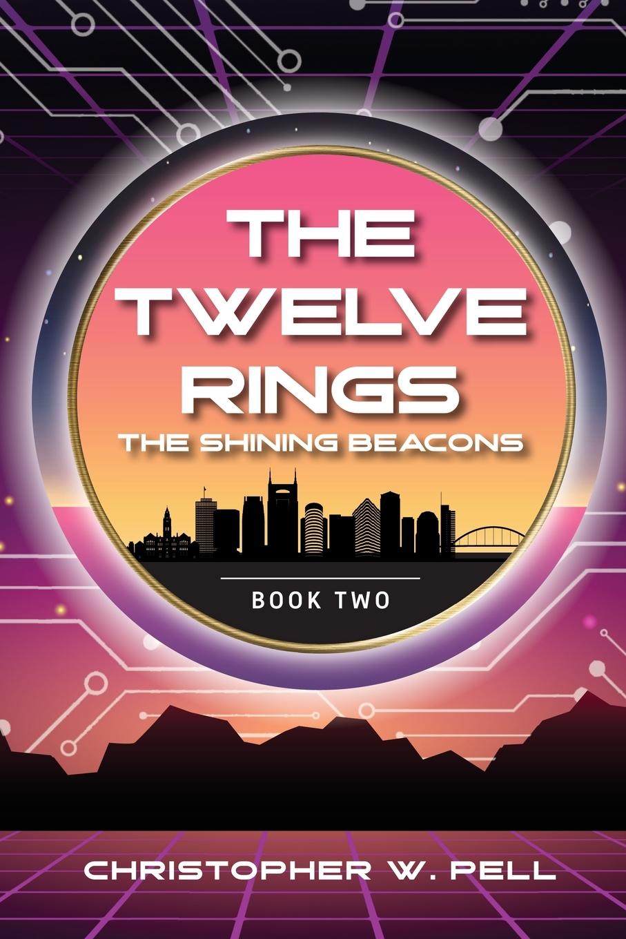 Kniha The Twelve Rings Christopher W Pell