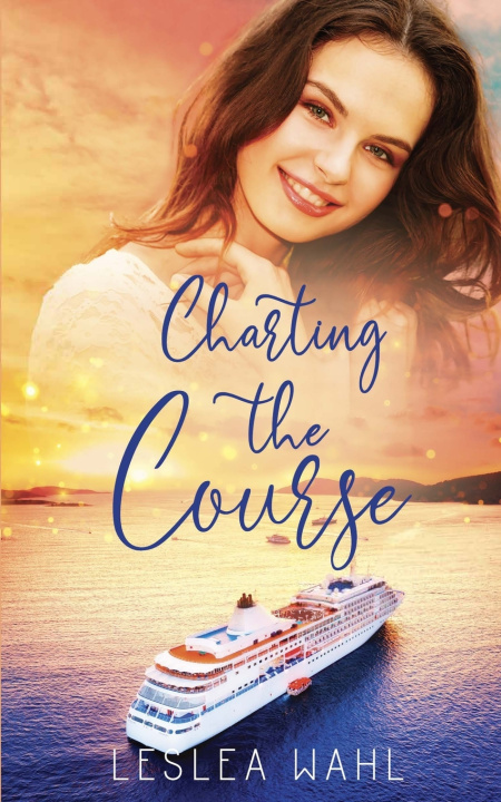 Kniha Charting the Course Leslea Wahl
