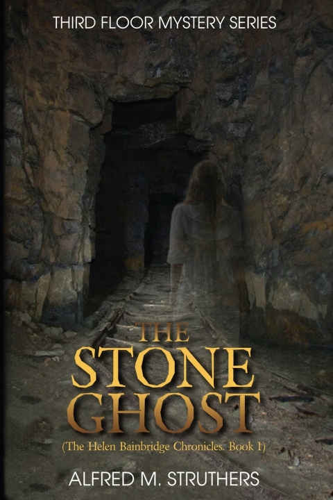 Kniha The Stone Ghost Alfred M. Struthers