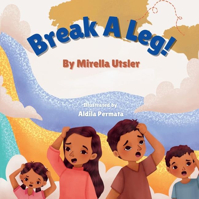 Kniha Break A Leg! Mirella Utsler