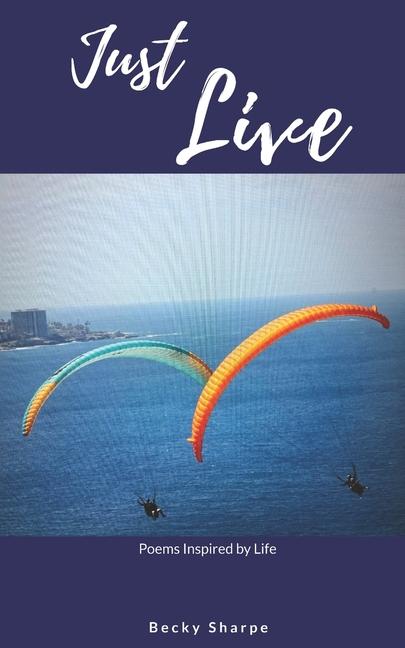 Kniha Just Live Becky Sharpe