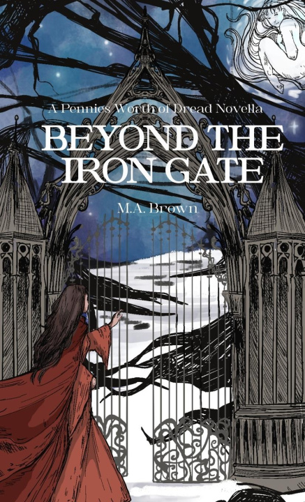 Knjiga Beyond The Iron Gate M.A. Brown