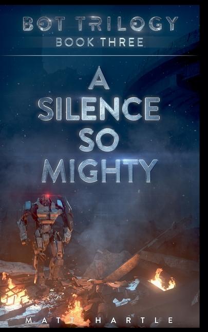 Knjiga A Silence So Mighty Matt Hartle