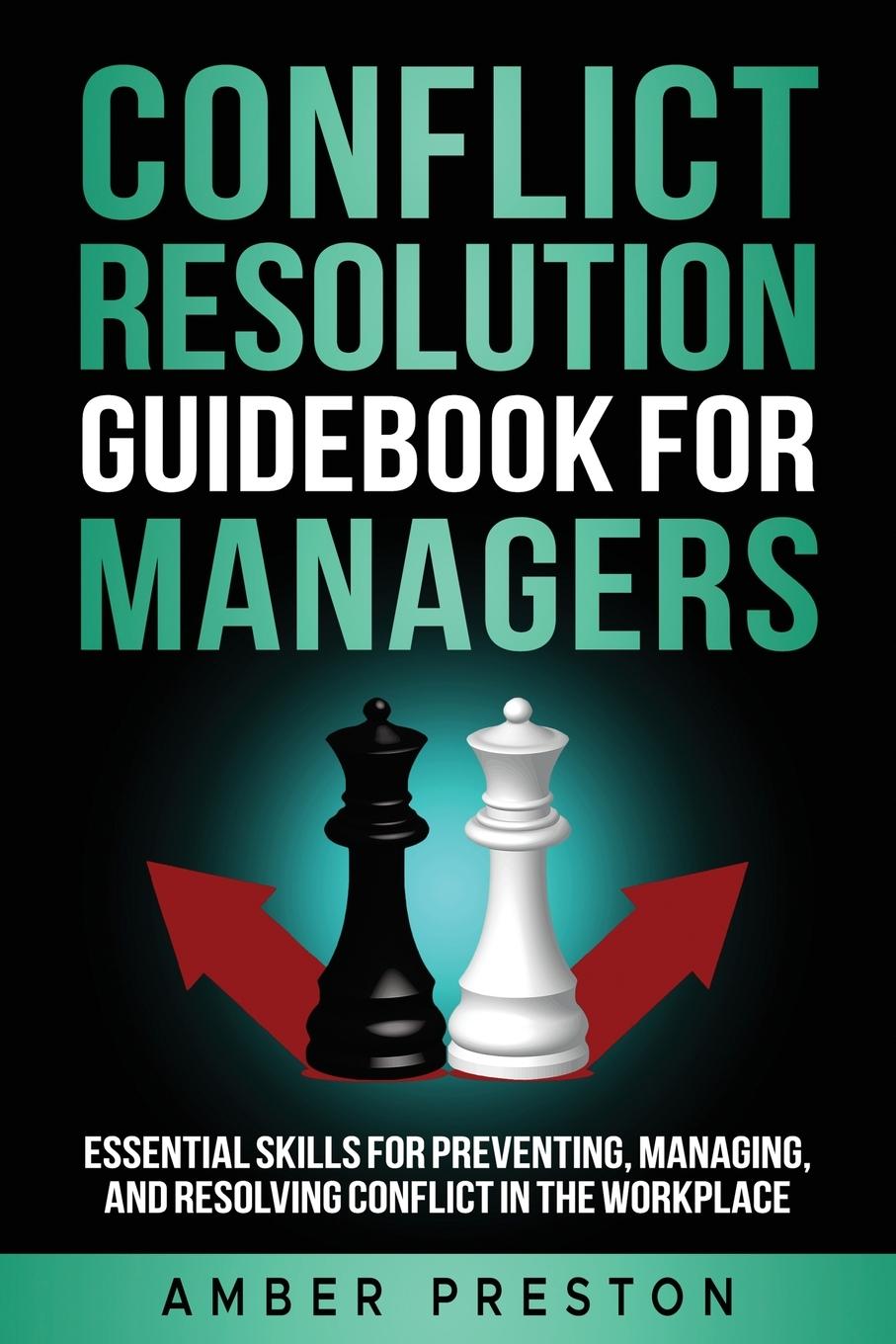 Kniha Conflict Resolution Guidebook for Managers Amber Preston