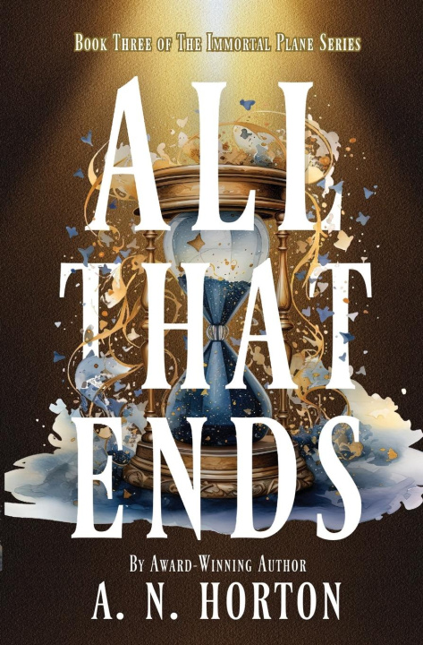 Boek All That Ends A. N. Horton