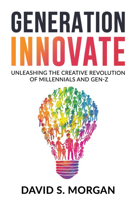 Kniha Generation Innovate David S. Morgan