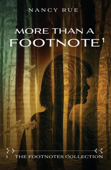 Kniha More Than a Footnote Nancy Rue