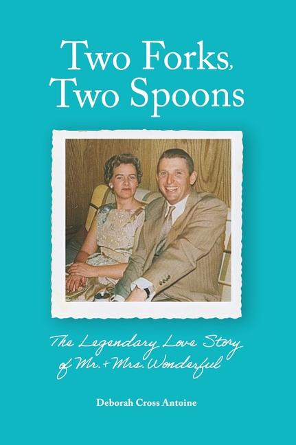 Kniha Two Forks, Two Spoons Deborah Antoine